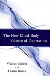 Image of the book titled The New Mind-Body Science of Depression
